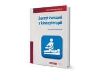 Kinezyterapia - zeszyt ćwiczeń